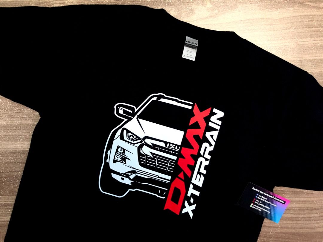 Isuzu DMAX X-Terrain Exclusive *FRONT D1 (Black Tshirt), Men's Fashion ...