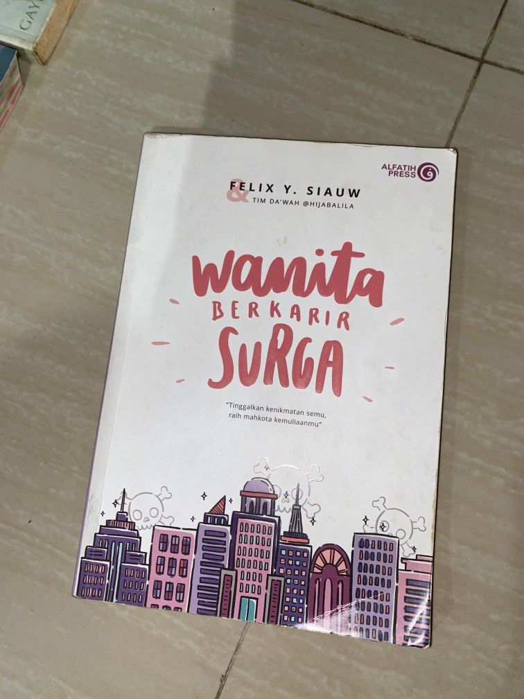 Buku Wanita Berkarir Surga Karya Felix Siauw Dan Hijabalila Buku