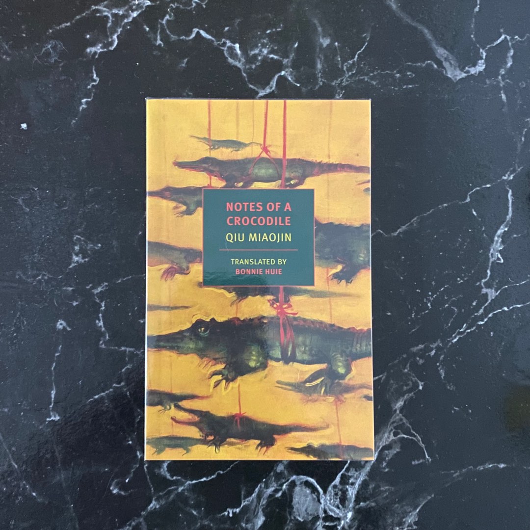 Notes of a Crocodile by Qiu Miaojin (NYRB Classics), Hobbies & Toys, Books & Magazines, Fiction