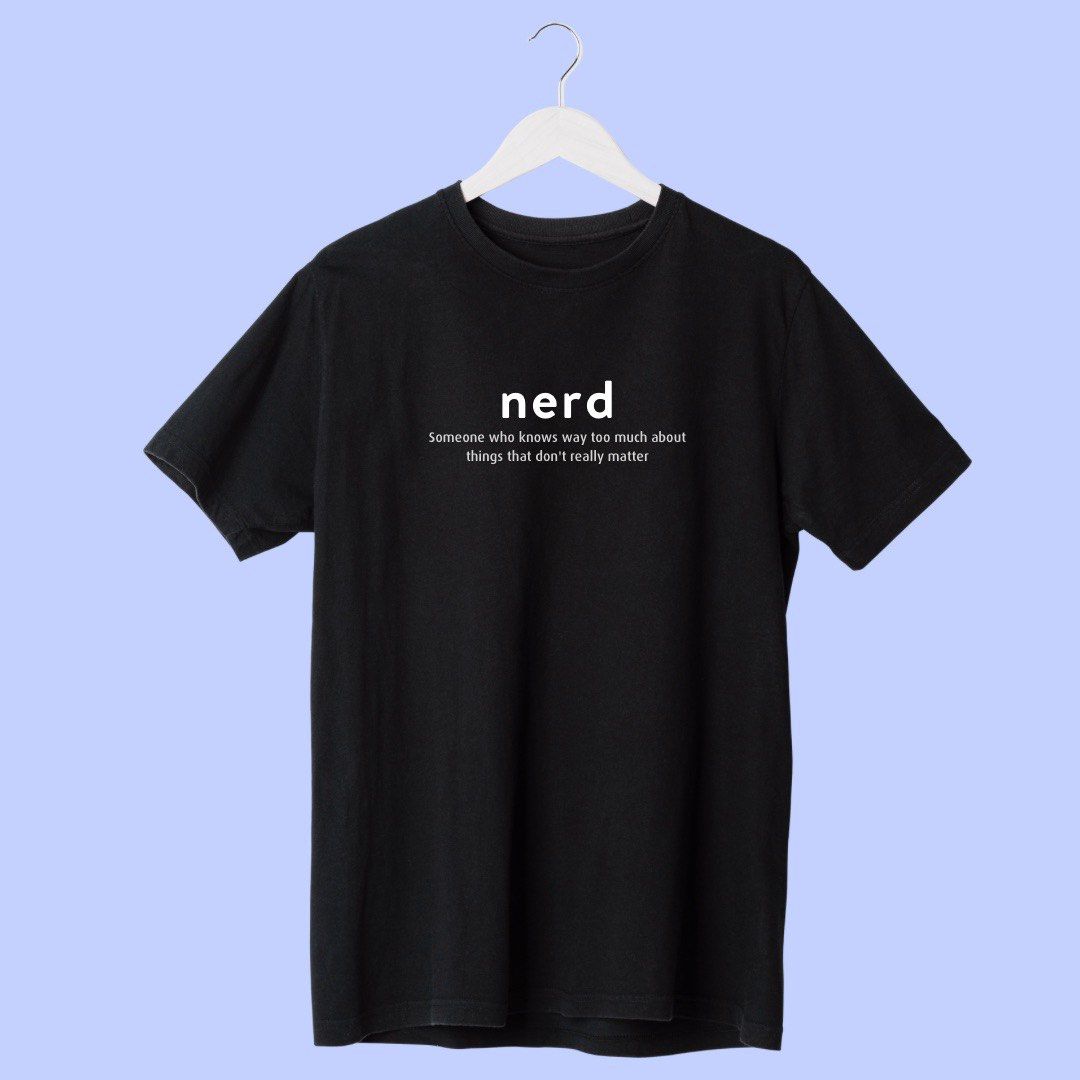 Nerdy t shirt Men s Fashion Tops Sets Tshirts Polo Shirts
