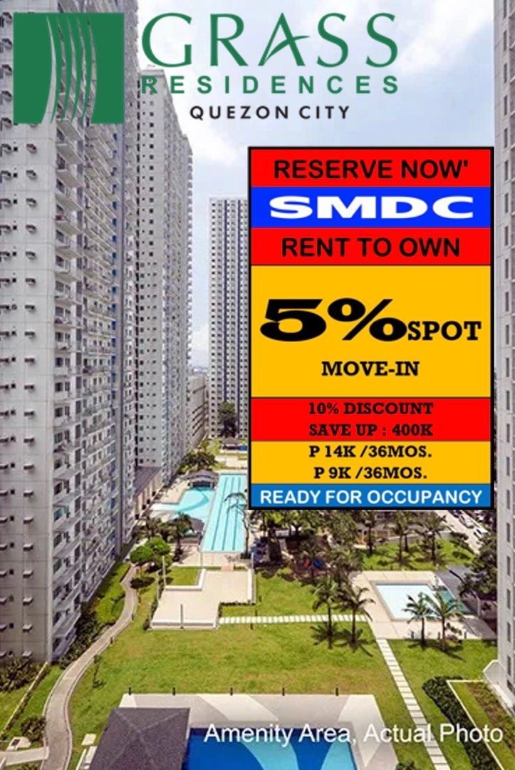 RENT TO OWN in Quezon City ;SM North Edsa at SMDC Grass Residences Near