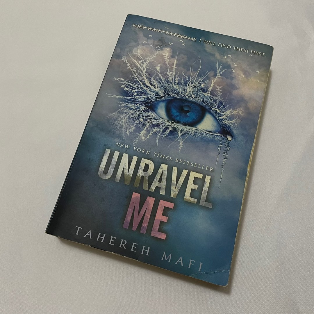 [ENG ORI] Novel Unravel Me by Tahereh Mafi on Carousell