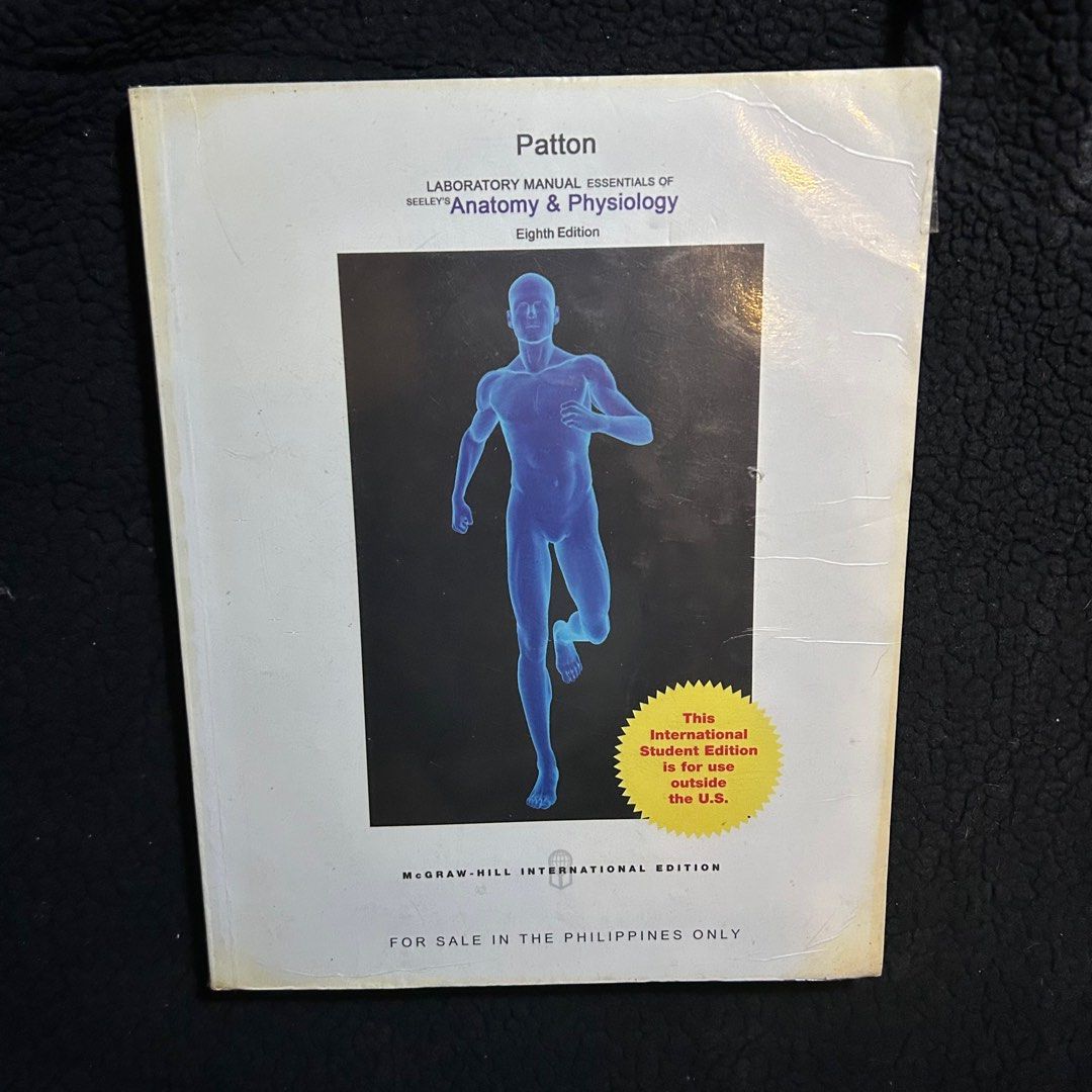 PATTON LABORATORY MANUAL ESSENTIALS OF SEELEY'S ANATOMY AND PHYSIOLOGY ...