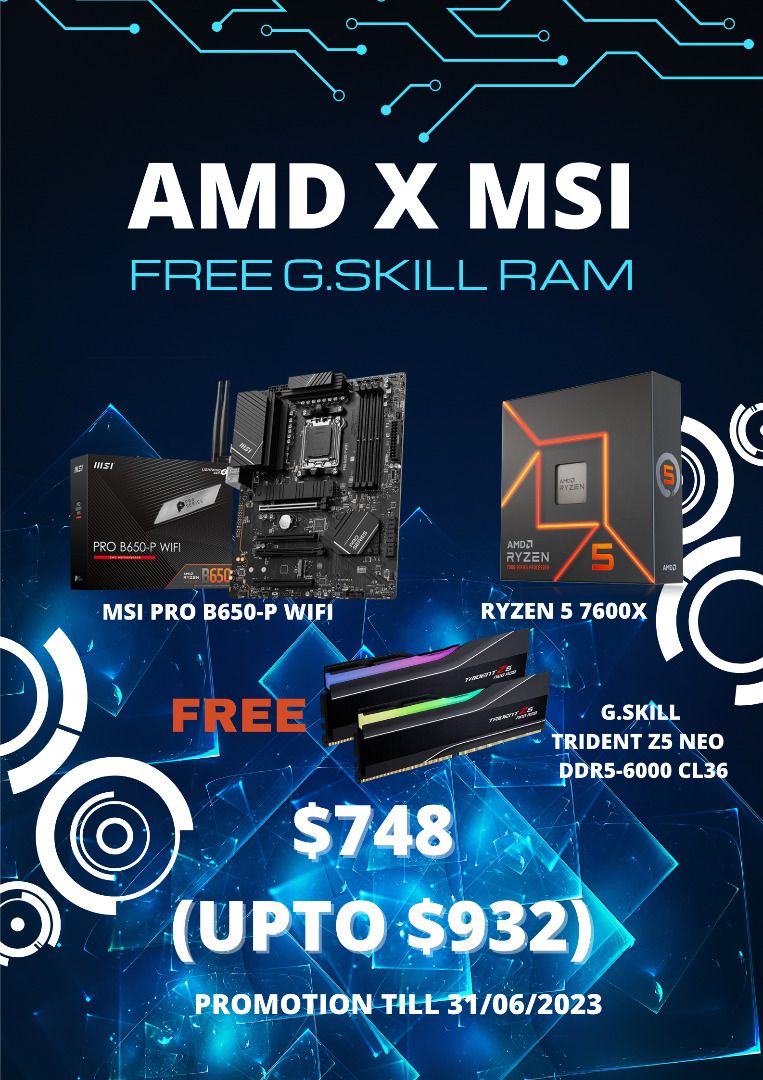 PROMO MSI x AMD x G.SKILL FREE RAM COMBO RYZEN 5 7600X MSI PRO