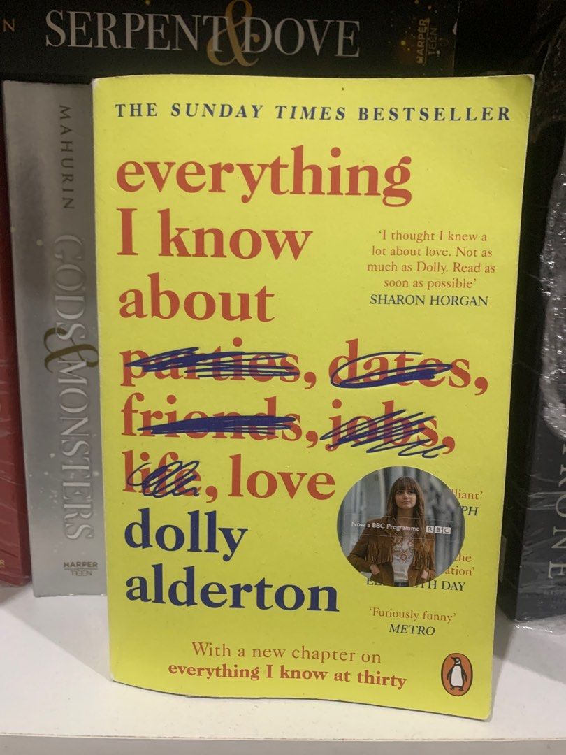 Everything I Know About Love by Alderton, Dolly Book The Fast Free Shipping