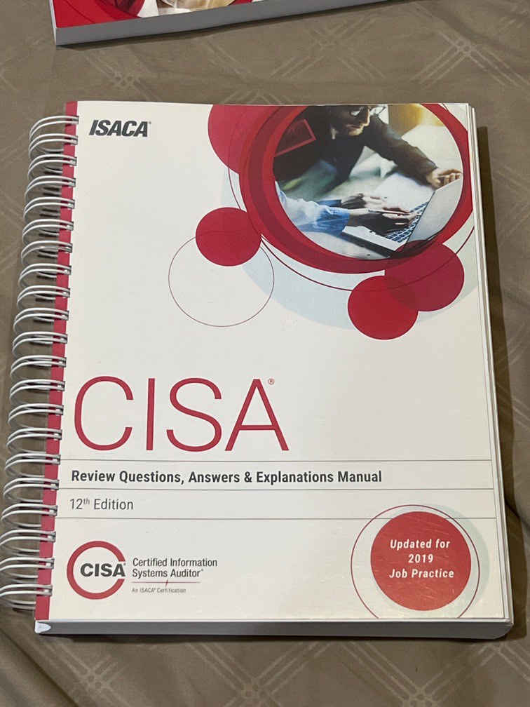 ISACA CISA Review Questions, Answer & Explanations Manual 12 Edition