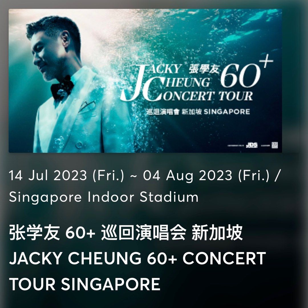 [Queue Bypass Link] Jacky Cheung 60+ Concert Tour Singapore, Tickets