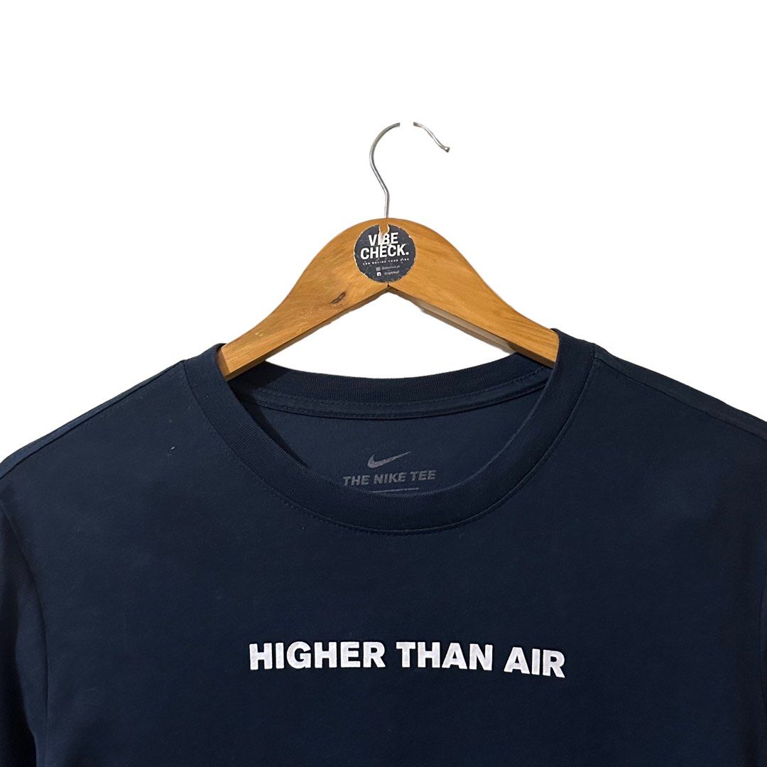 Higher than air nike shirt discount