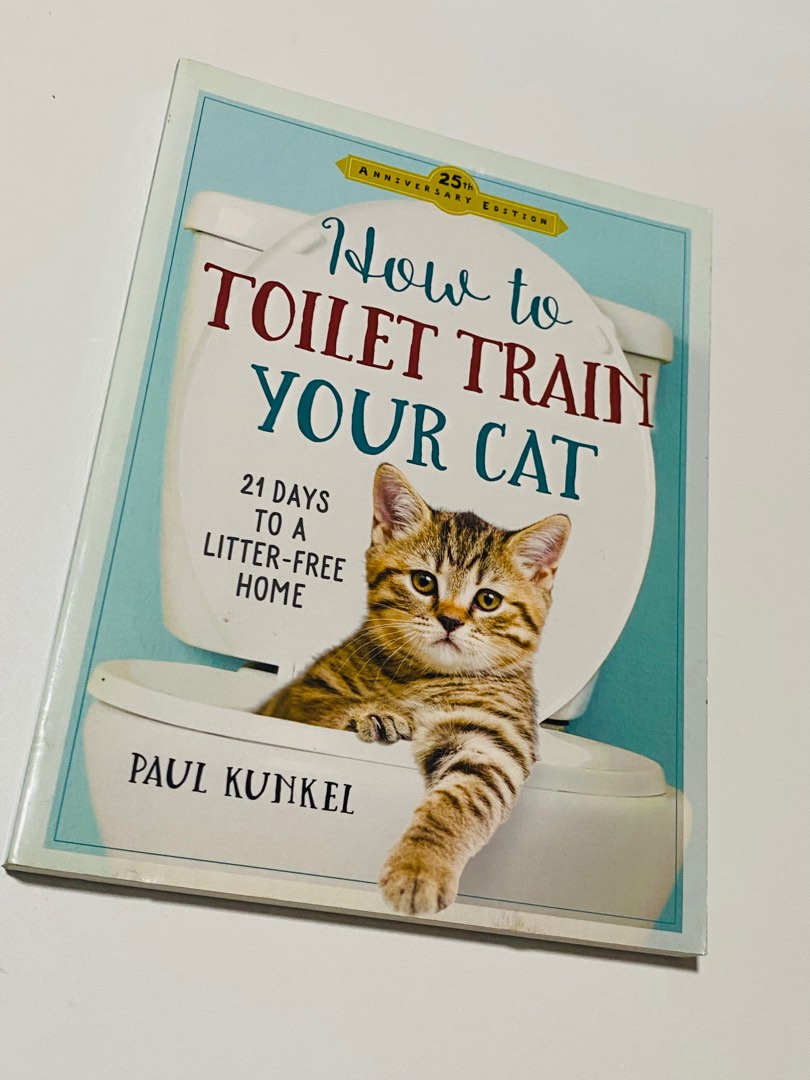 Toilet train your cat, Hobbies & Toys, Books & Magazines, Fiction & NonFiction on Carousell