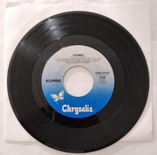 Blondie || Atomic b/w Die Young Stay Pretty Chrysalis CHS 2410 [New Wave 7" 45 rpm single]