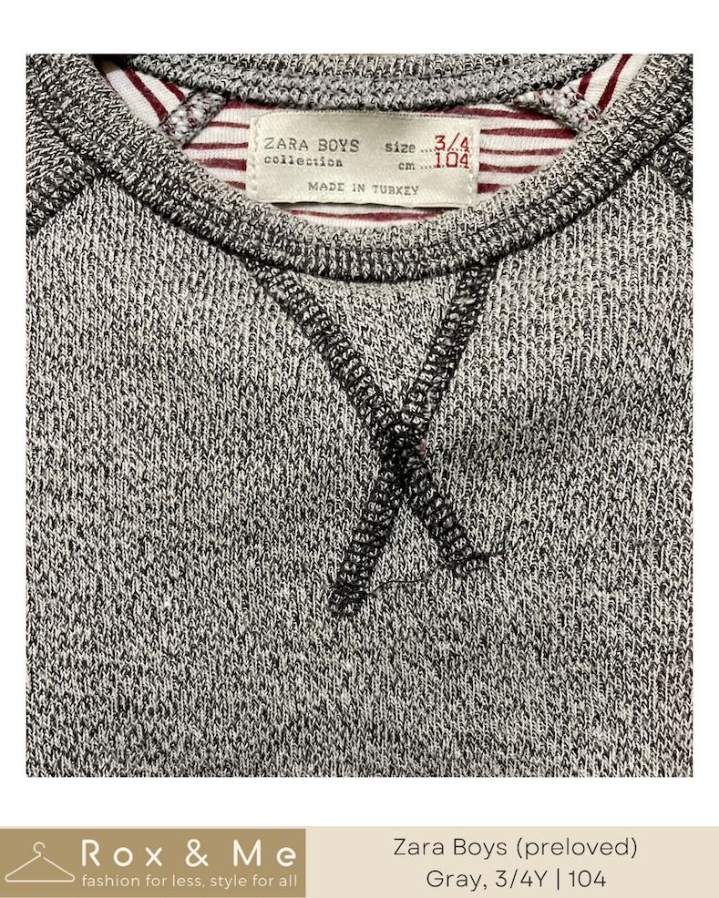Zara Boys - Gray Long sleeve Pullover Size 3/4Y (Preloved) (Category: Babies & Kids Fashion) located in Mandaue City. Submitted by blazebianca (Listing ID 1235774781, Image 3). Description: PRODUCT DETAILS & FEATURES: Item Name: Gray long sleeve/pullover Brand: ZARA Boys Color: Acid Gray with red stripes lining Size on tag: 3/4Y, 104cm ITEM CONDITION: - Personal PRELOVED ITEM. Not ukay2x. - Well used but NO FLAW, only normal signs of wash & wear.