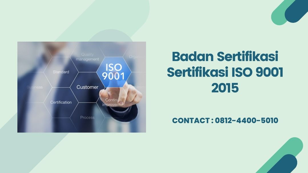 Badan Sertifikasi Sertifikasi ISO 9001 2015