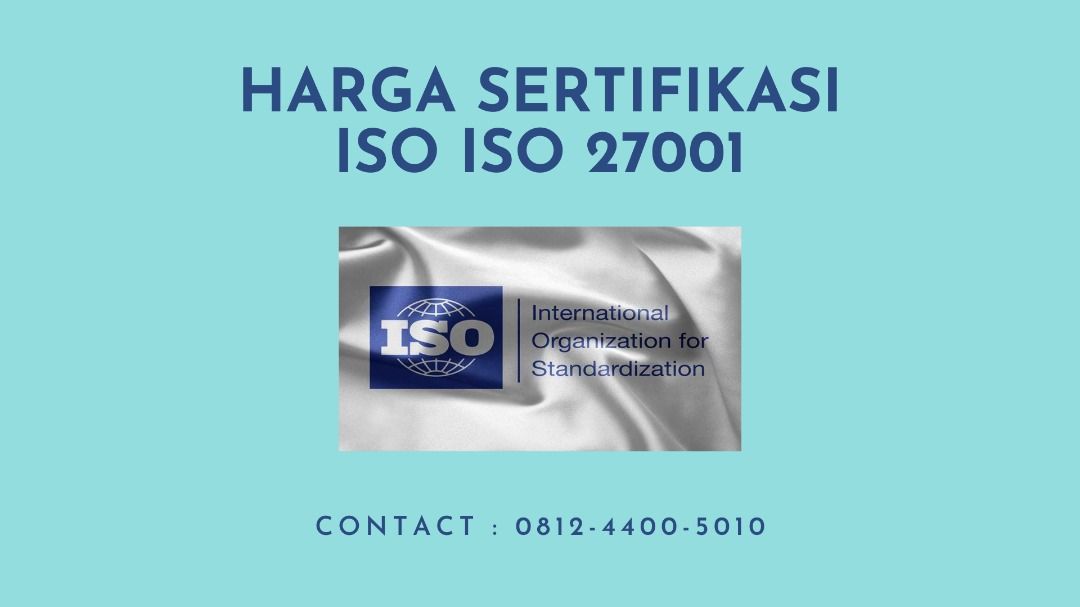 Harga Sertifikasi ISO Iso 27001