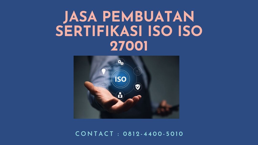 Jasa Pembuatan Sertifikasi ISO Iso 27001