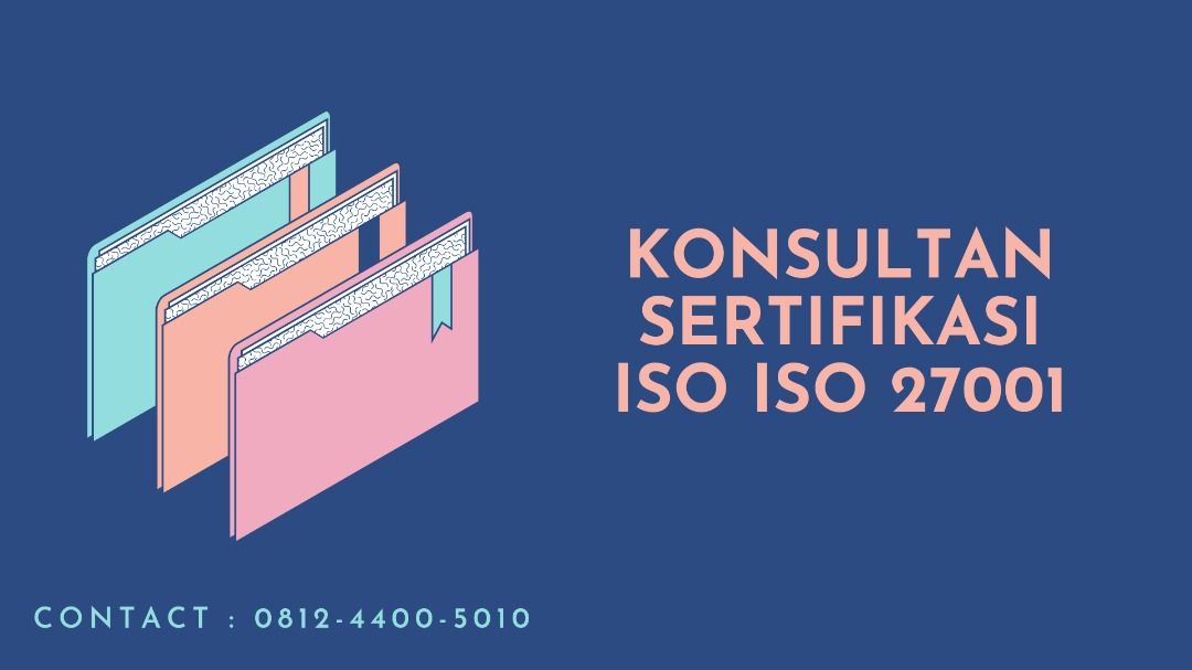 Konsultan Sertifikasi ISO Iso 27001
