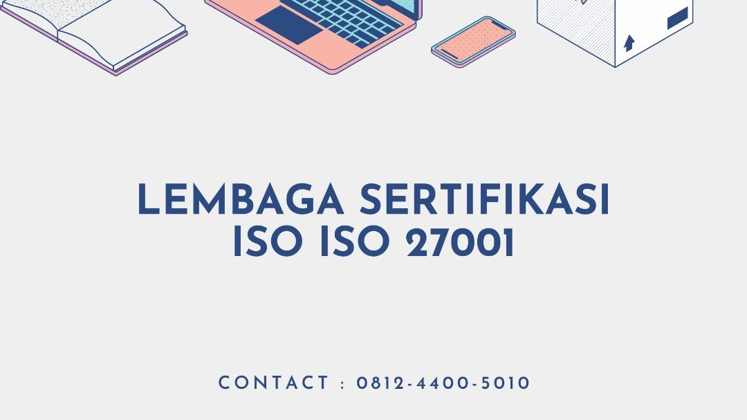 Lembaga Sertifikasi ISO Iso 27001