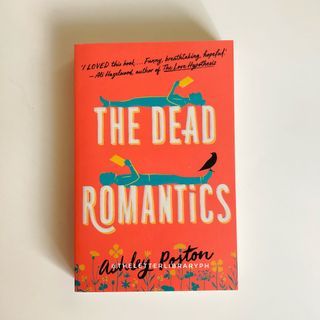 The Dead Romantics by Ashley Poston (UK paperback)