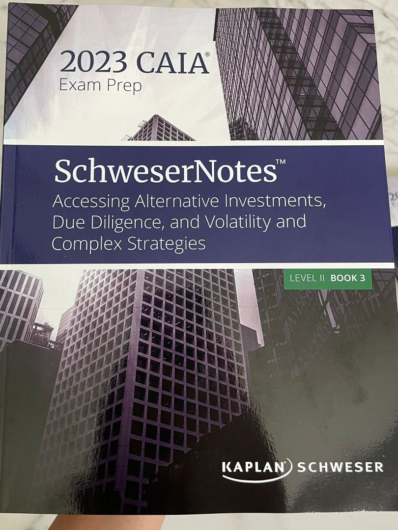 2023 Kaplan Schweser CAIA Level 2 - Notes