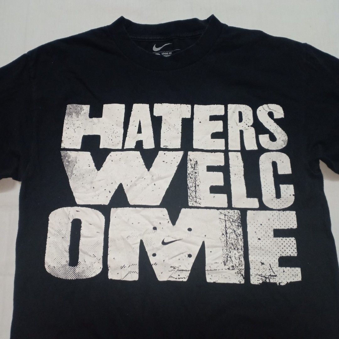 Nike Shirt. Haters Welcome. Size M. Made in Mexico Men s Fashion