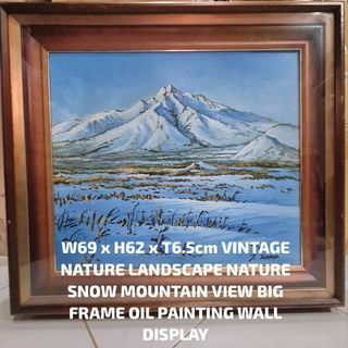 W69 x H62 x T6.5cm VINTAGE NATURE LANDSCAPE NATURE SNOW MOUNTAIN VIEW BIG FRAME OIL PAINTING WALL DISPLAY