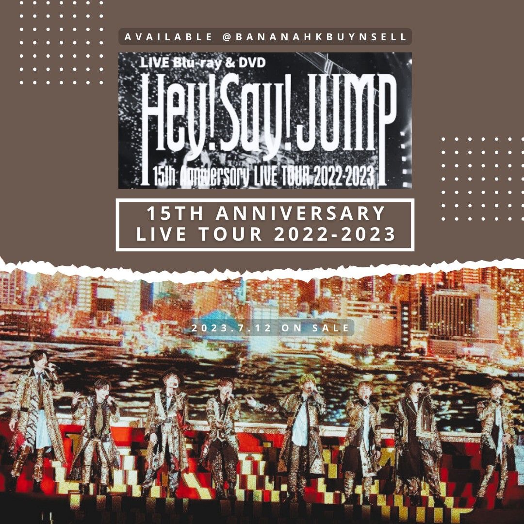 ❗Hey! Say! JUMP 15th Anniversary LIVE TOUR 2022-2023 15週年con碟 