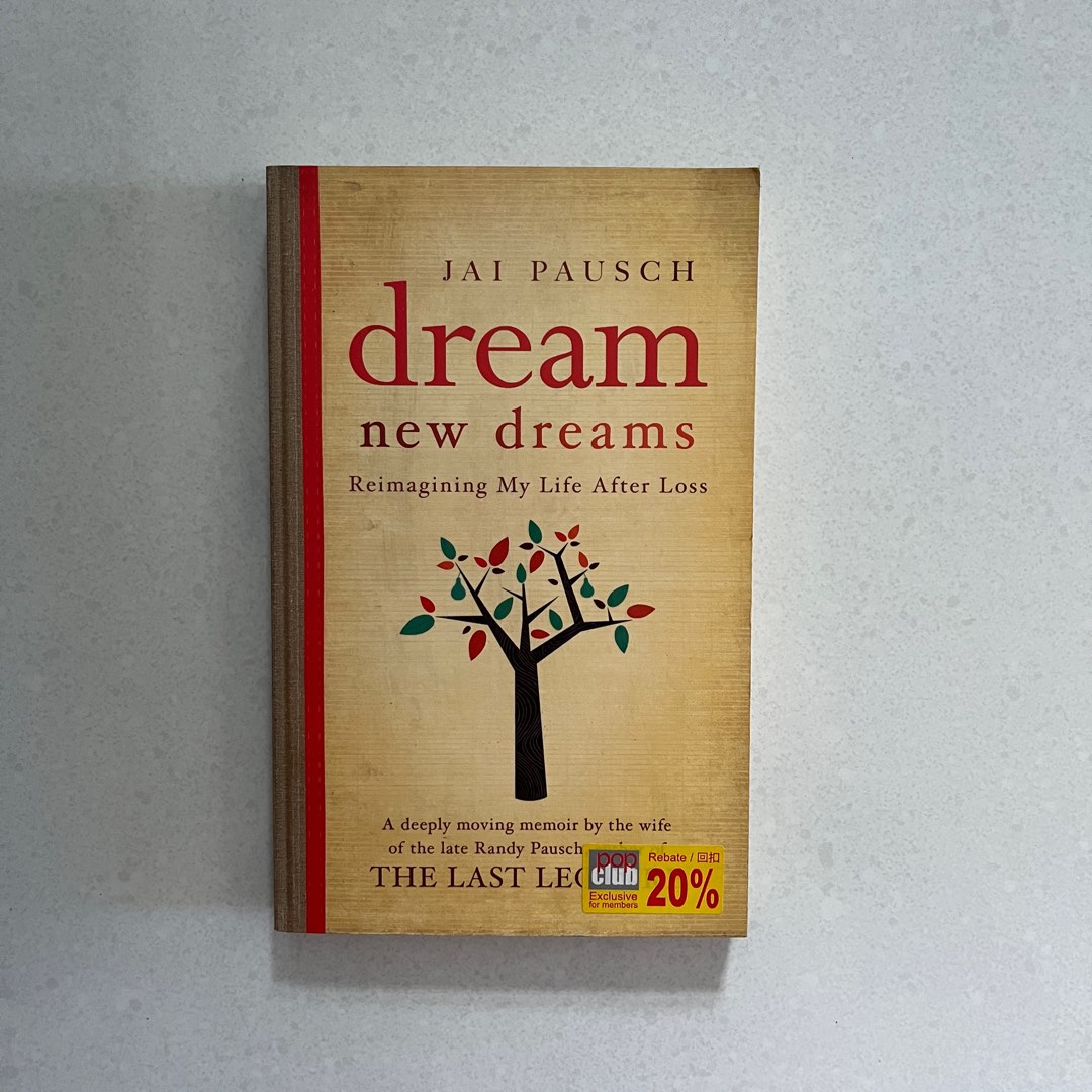 Dreams new dreams jai pausch, Hobbies & Toys, Books & Magazines