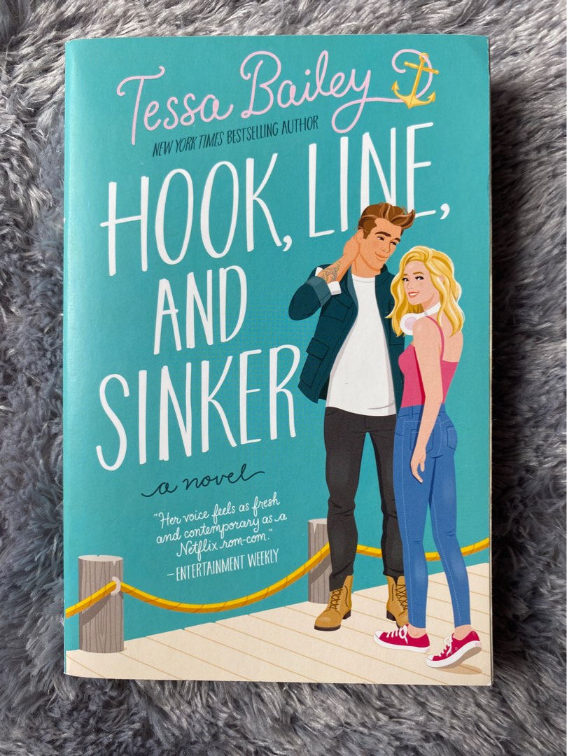 Hook, Line, and Sinker by TESSA BAILEY, Hobbies & Toys, Books ...