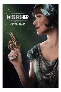 Miss Fisher & the Crypt of Tears Official Poster