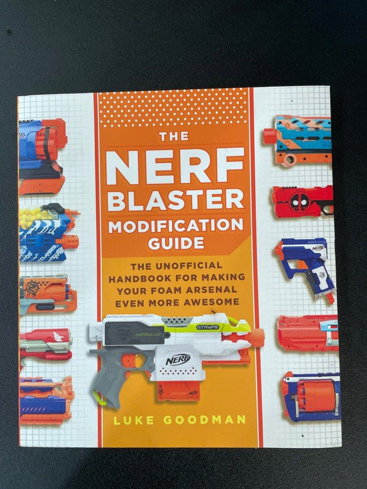 Nerf blaster modification guide, Hobbies & Toys, Books & Magazines