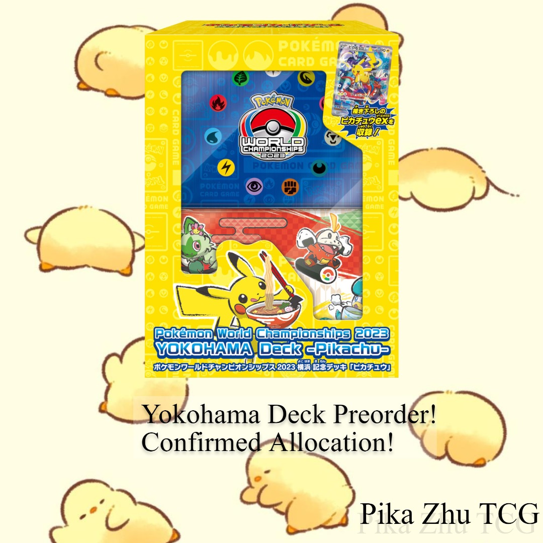 Pokemon Yokohama World Championship Deck PREORDER! CONFIRMED ALLOCATION!!/  Yokohama/ Pokemon 151/ Pokemon Yokohama Deck