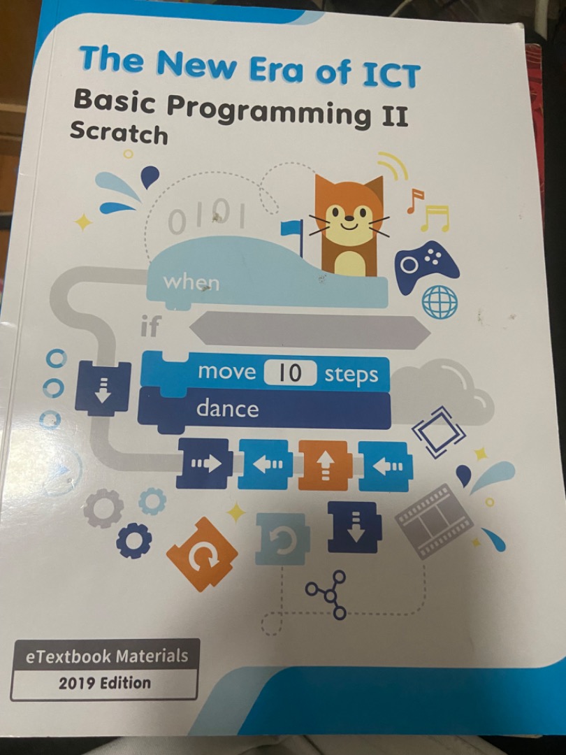 The New Era of ICT Basic Programming II Scratch, 興趣及遊戲, 書本 & 文具, 教科書 ...