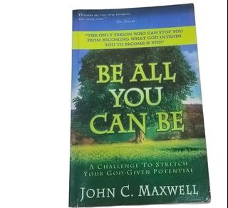 Be All You Can Be by John Maxwell - Self-help book
