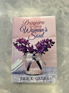 Prayers for a Woman’s Soul - Julie K. Gillies with FREE bookmark