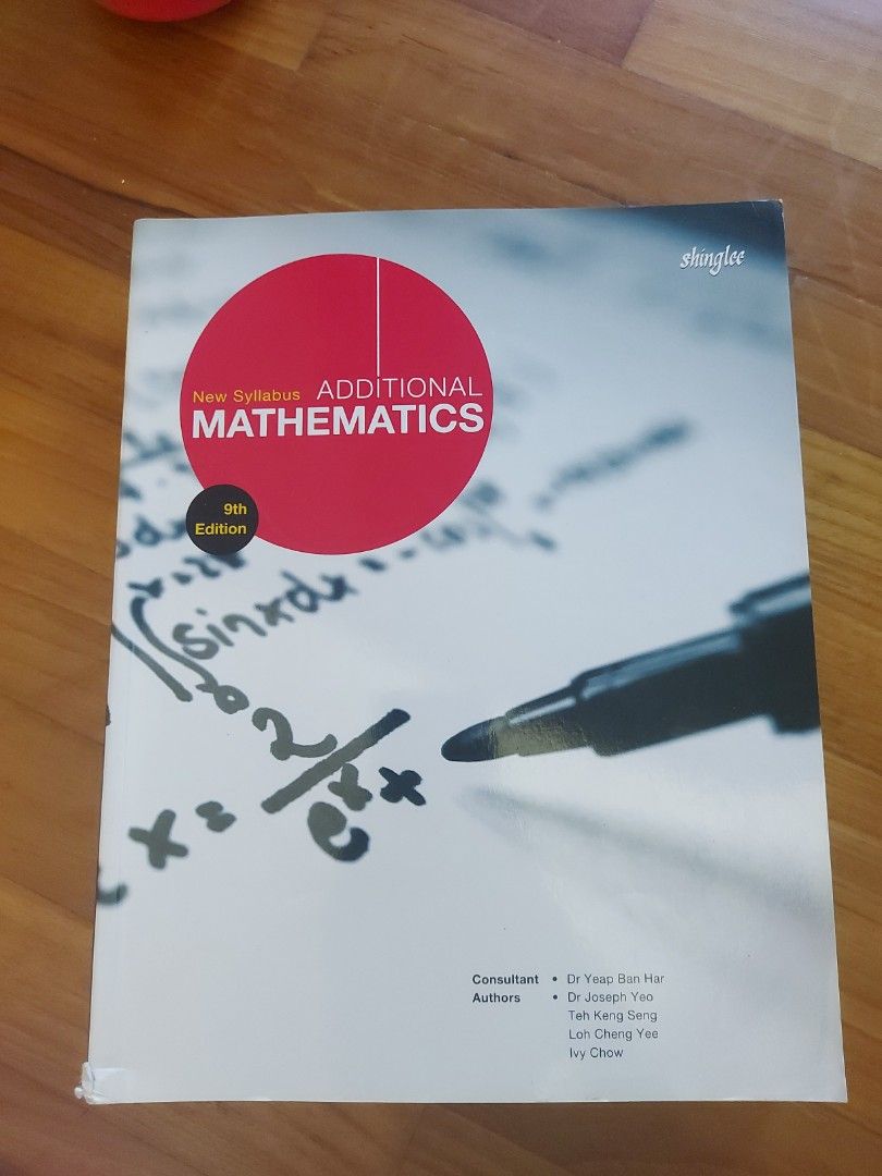 Additional Math Textbook Shinglee Additional Mathematics textbook O level and IGCSE, Hobbies ...