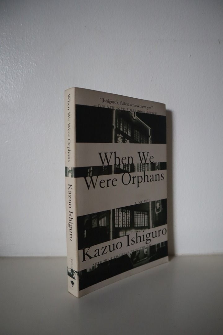 When We Were Orphans by Kazuo Ishiguro, Hobbies & Toys, Books & Magazines, Fiction & NonFiction