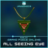 Roblox: Grand Piece Online (GPO) - All Seeing Eye (ASE)
