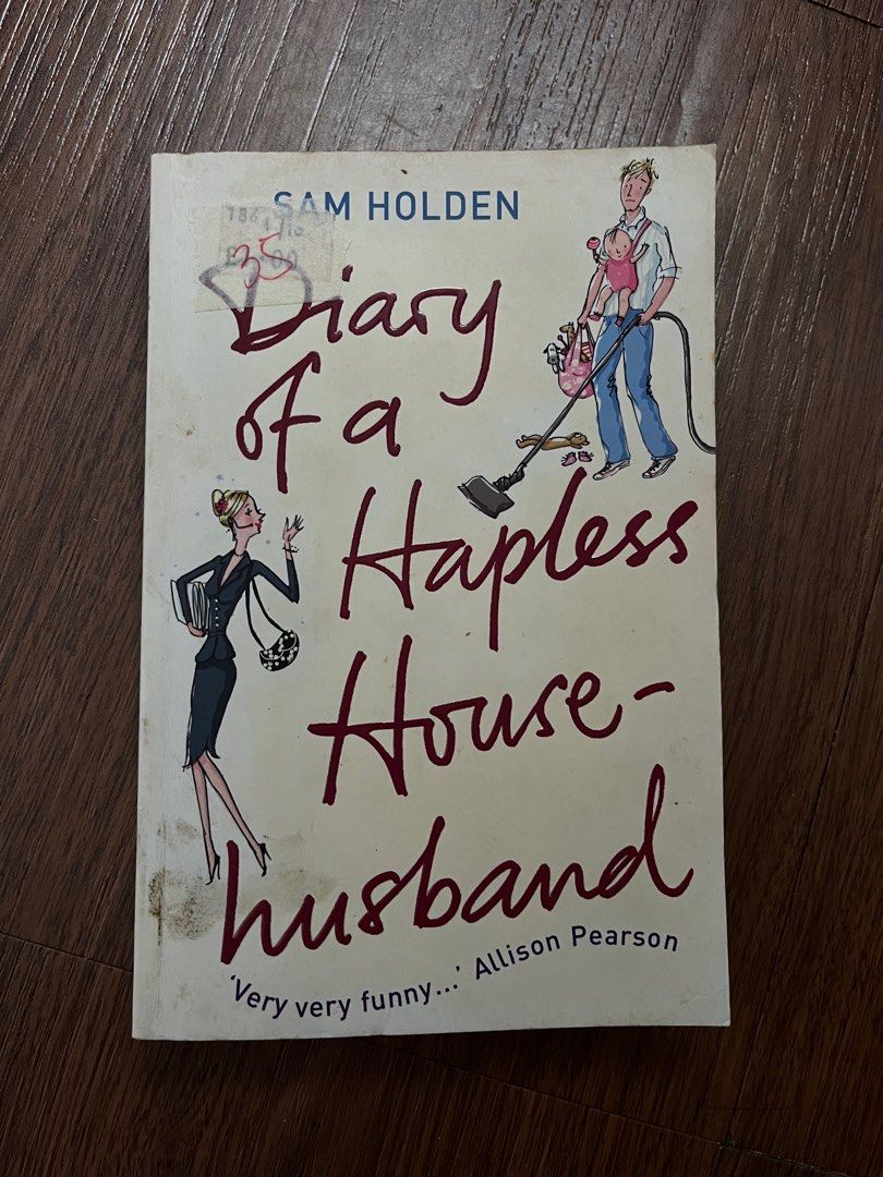 Hapless Writer Diary of a hapless house husband, Hobbies & Toys, Books & Magazines ...