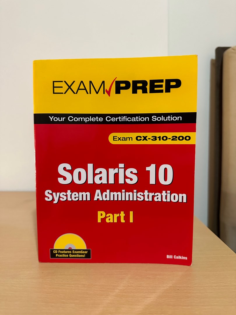 Solaris 10 System Administration Exam Prep CX310200, Part I, Hobbies