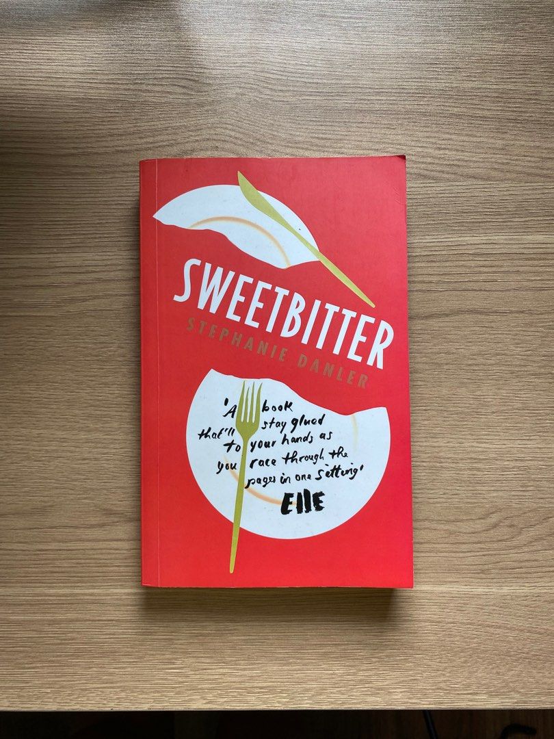 Sweetbitter by Stephanie Danler Fiction, Hobbies & Toys, Books & Magazines, Fiction & Non