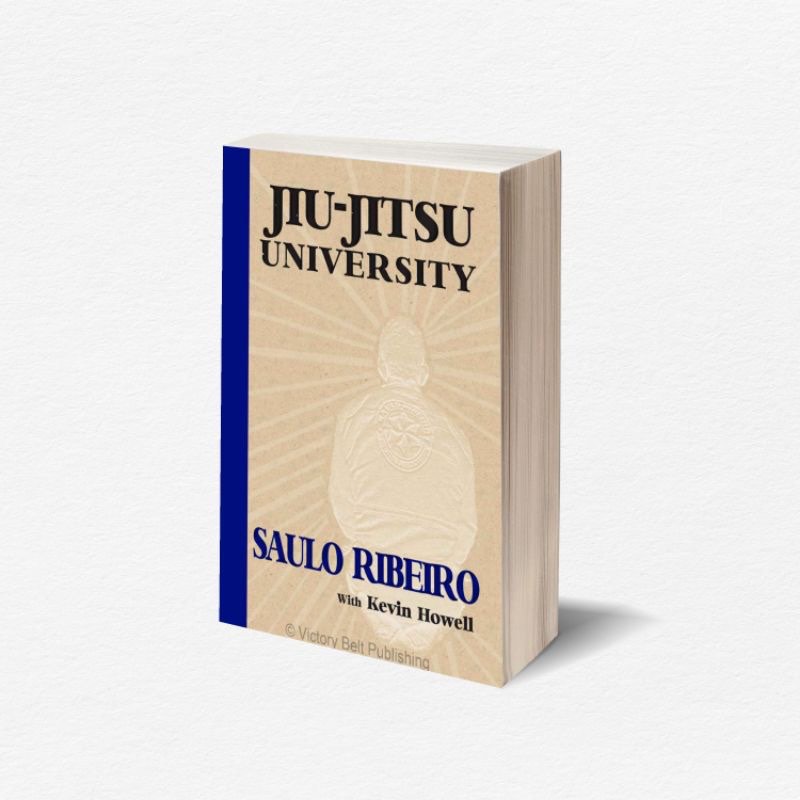 Book Jiujitsu University Book by Saulo Ribeiro with Kevin Howell