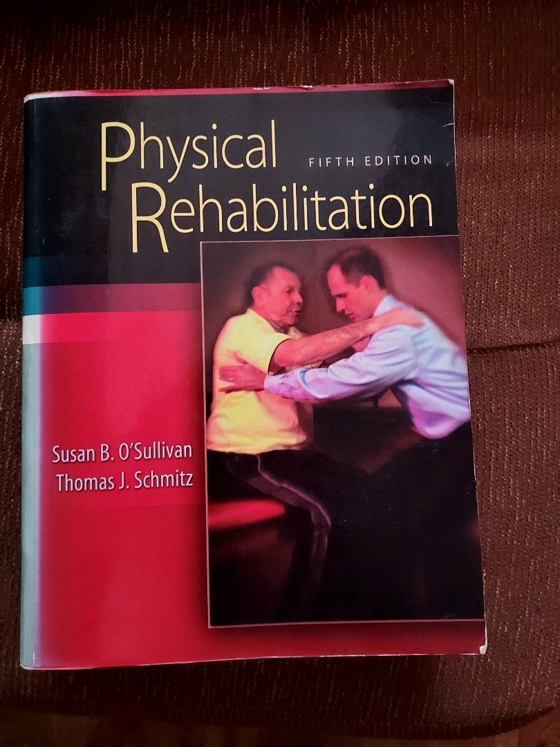 Physical Rehabilitation 5th Edition by O'Sullivan (Category: Textbooks) located in Las Pinas. Submitted by chucksci (Listing ID 1240680982, Image 1). Description: price is still negotiable.