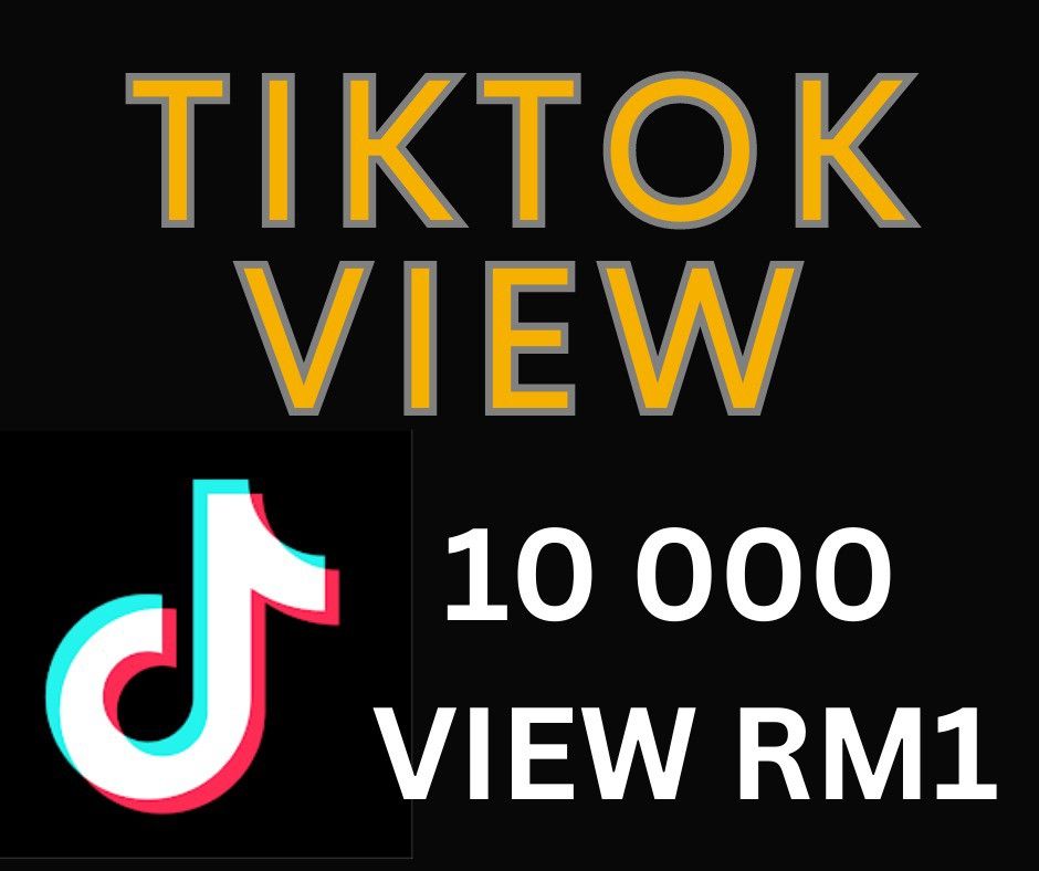 Keworldwide Tik Rok Tiktok view 10k hanya RM1 , tik tok view murah , servis view, Services ...
