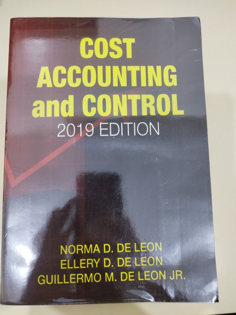 Cost Accounting and Control (2019) by De Leon on Carousell