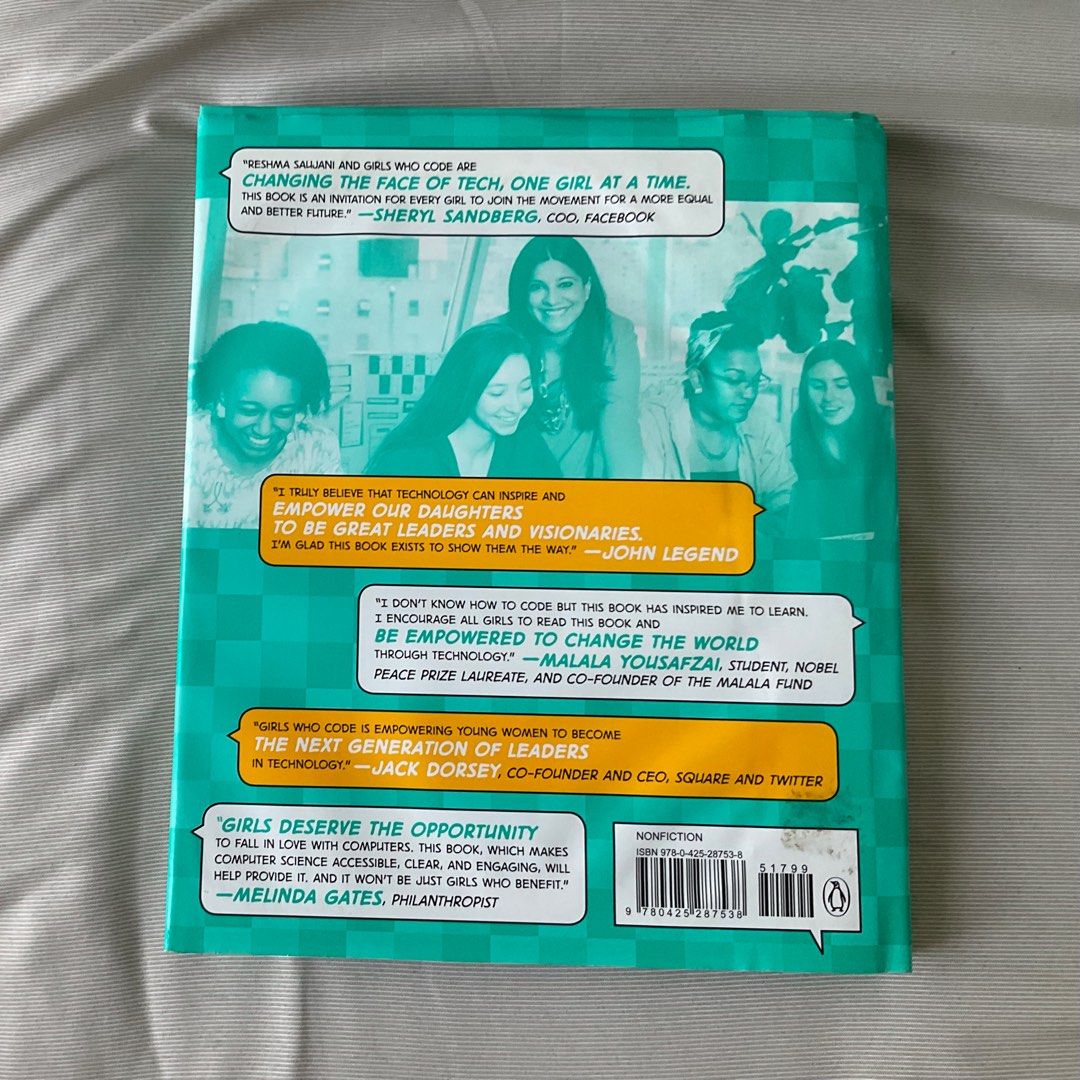 Girls Who Code by Reshma Saujani (Category: Storybooks) located in Quezon City. Submitted by zoelyssa (Listing ID 1244321836, Image 2). Description: Since 2012, the organization Girls Who Code has taught computing skills to and inspired over 40,000 girls across America. Now its founder, and author Brave Not Perfect, Reshma Saujani, wants to inspire you to be a girl who codes! Bursting with dynamic artwork, down-to-earth explanations of coding pri