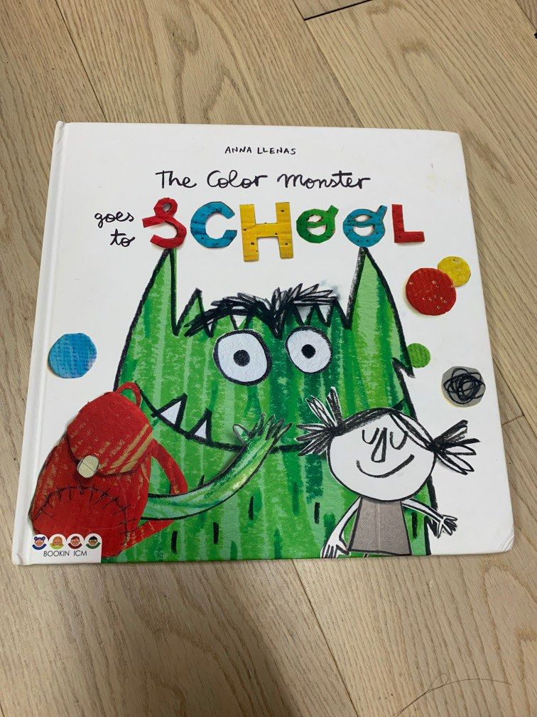The Color monster goes to school by Anna Llenas, 興趣及遊戲, 書本 & 文具, 小朋友書 ...