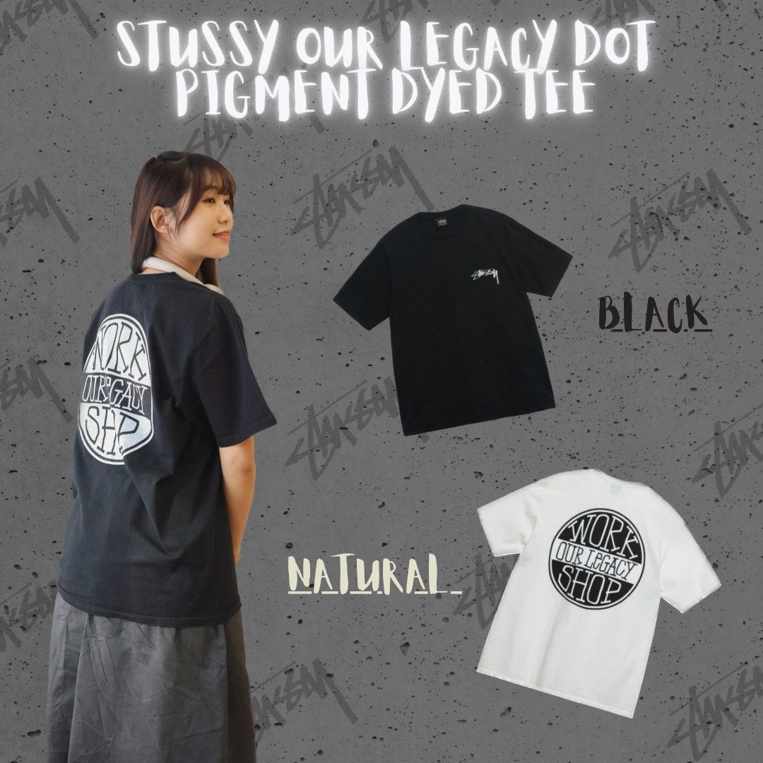 門市現貨- STUSSY OUR LEGACY DOT PIGMENT DYED TEE, 男裝, 上身及套裝