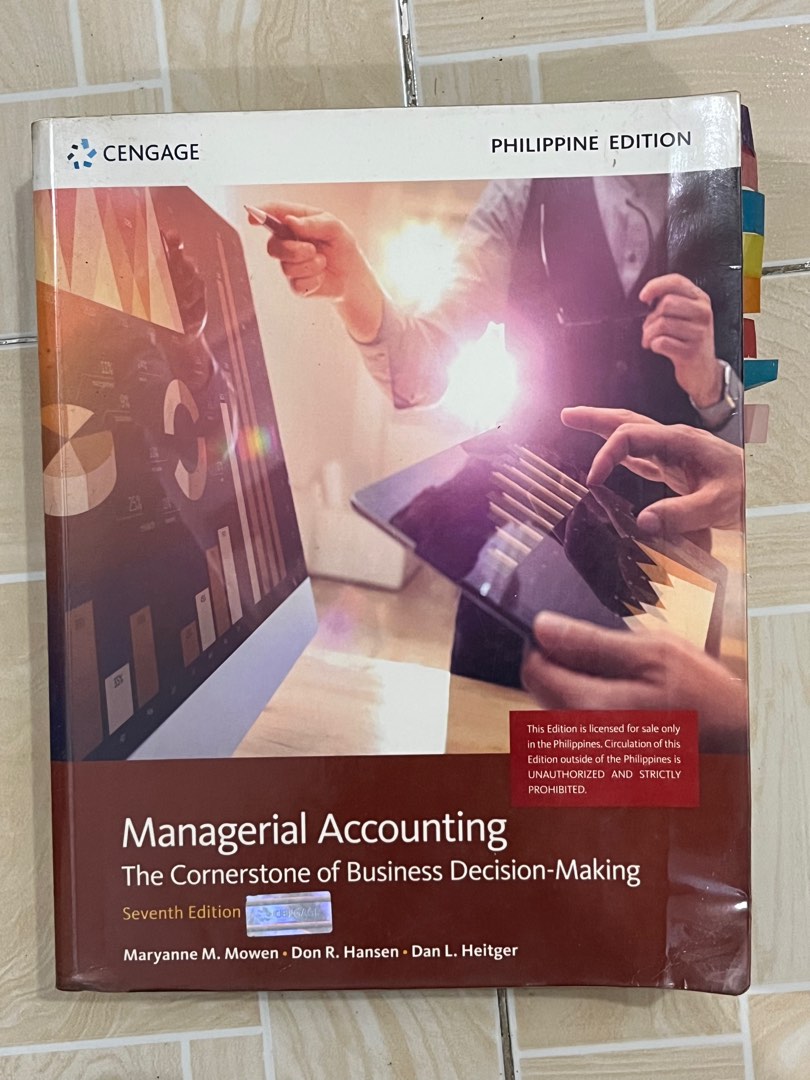 Managerial Accounting The Cornerstone of Business Decision Making
