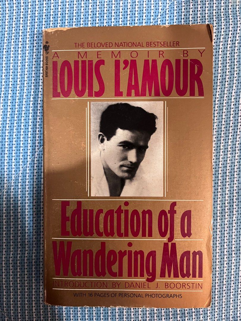 Education of a Wandering Man: A Memoir [Book]