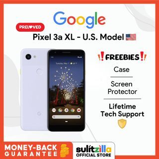 Preloved Google Pixel 3a XL - U.S Model with Freebies and Warranty