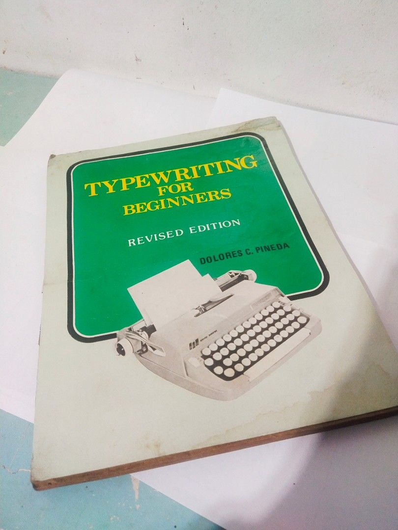 vintage book "Typewriting For Beginners"/Dolores Pineda/1984, Hobbies